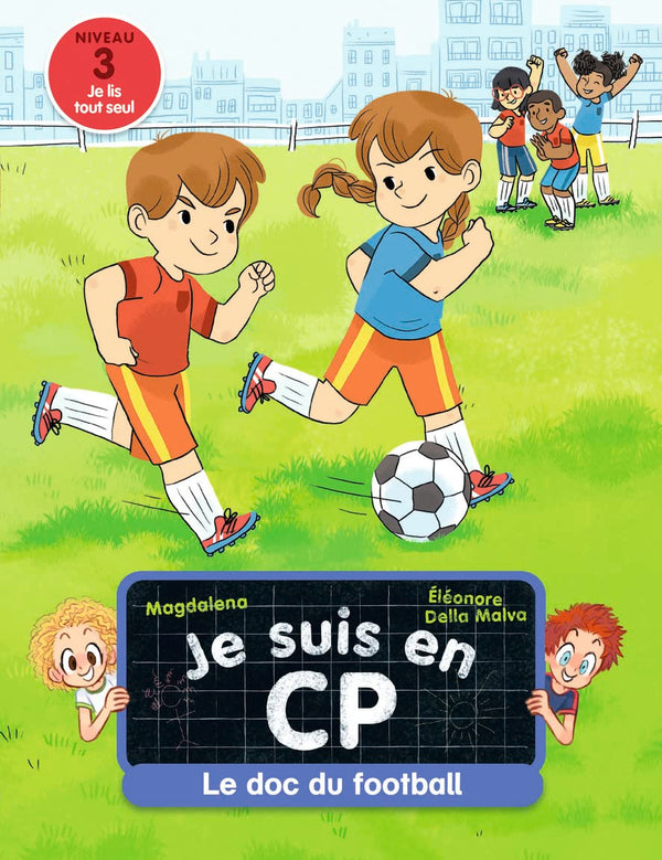 Je suis en CP - Niveau 3 - Le doc du football