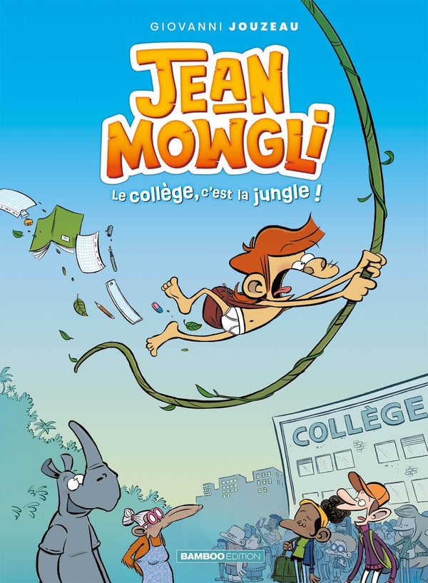 Jean-Mowgli - tome 01 - top humour: Le collège, c'est la jungle !