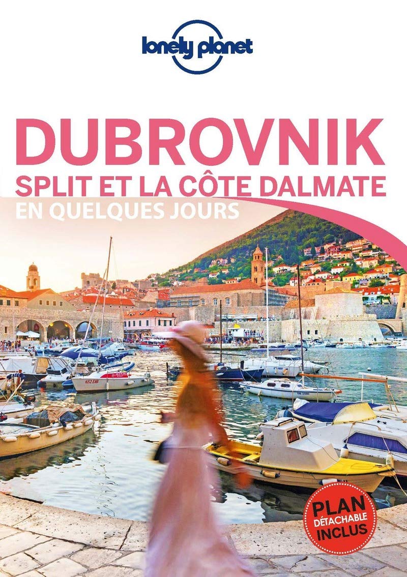 Dubrovnik, Split et la côte dalmate En quelques jours - 1ed