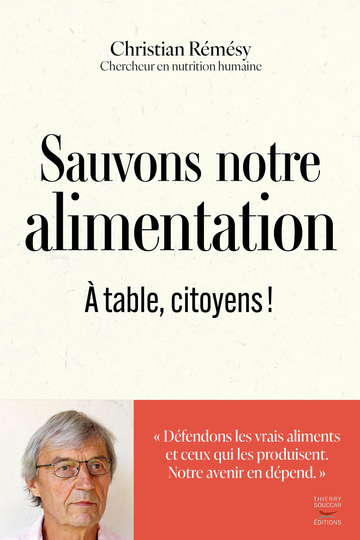 Sauvons notre alimentation: À table, citoyens !