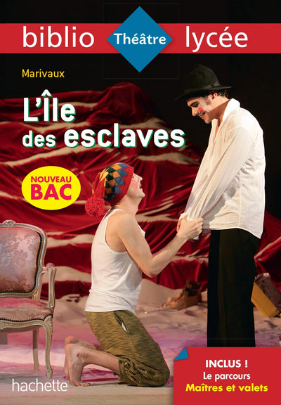 Bibliolycée - L'Ile des esclaves, Marivaux: Parcours : Maîtres et valets