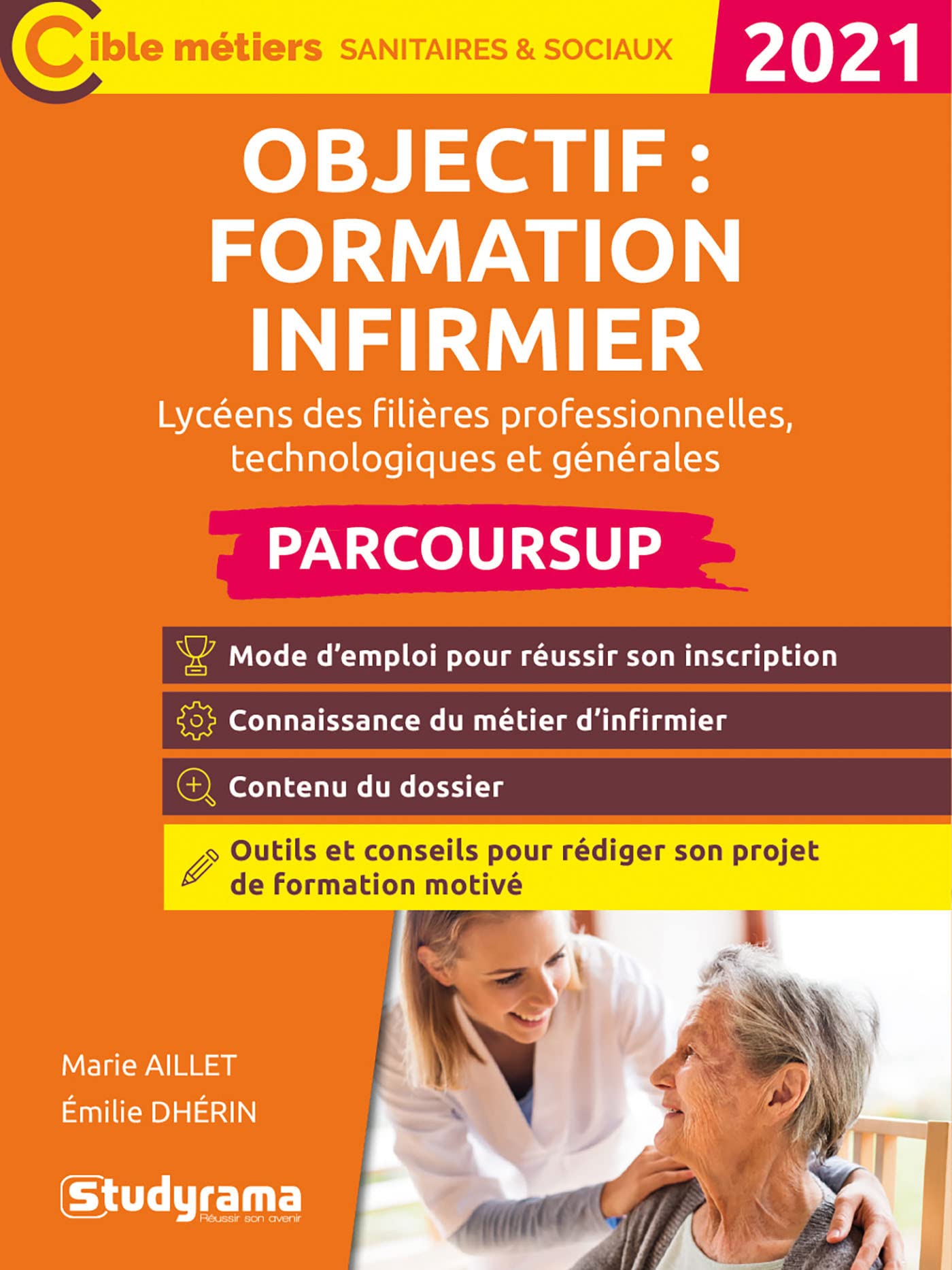 Objectif : Formation infirmier 2021 - Parcoursup: Lycéens des filières professionnelles, technologiques et générales