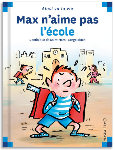 Max n'aime pas l'école