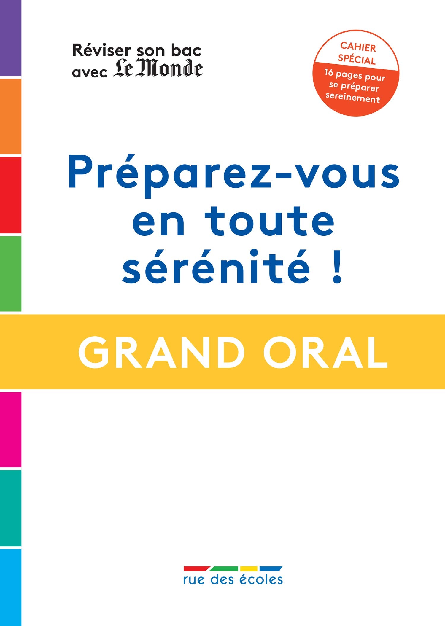 Réussir son Grand oral du bac avec Le Monde 2021 - Terminale