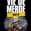 Best of Vie de merde - tome 1 (1)