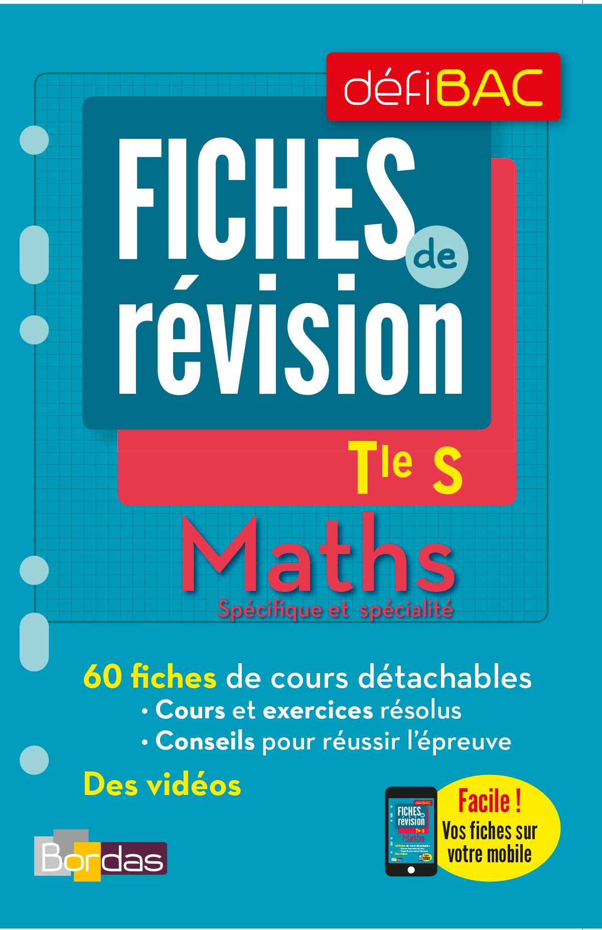 DéfiBac - Fiches de révision - Maths Tle S + OFFERT : vos fiches sur votre mobile