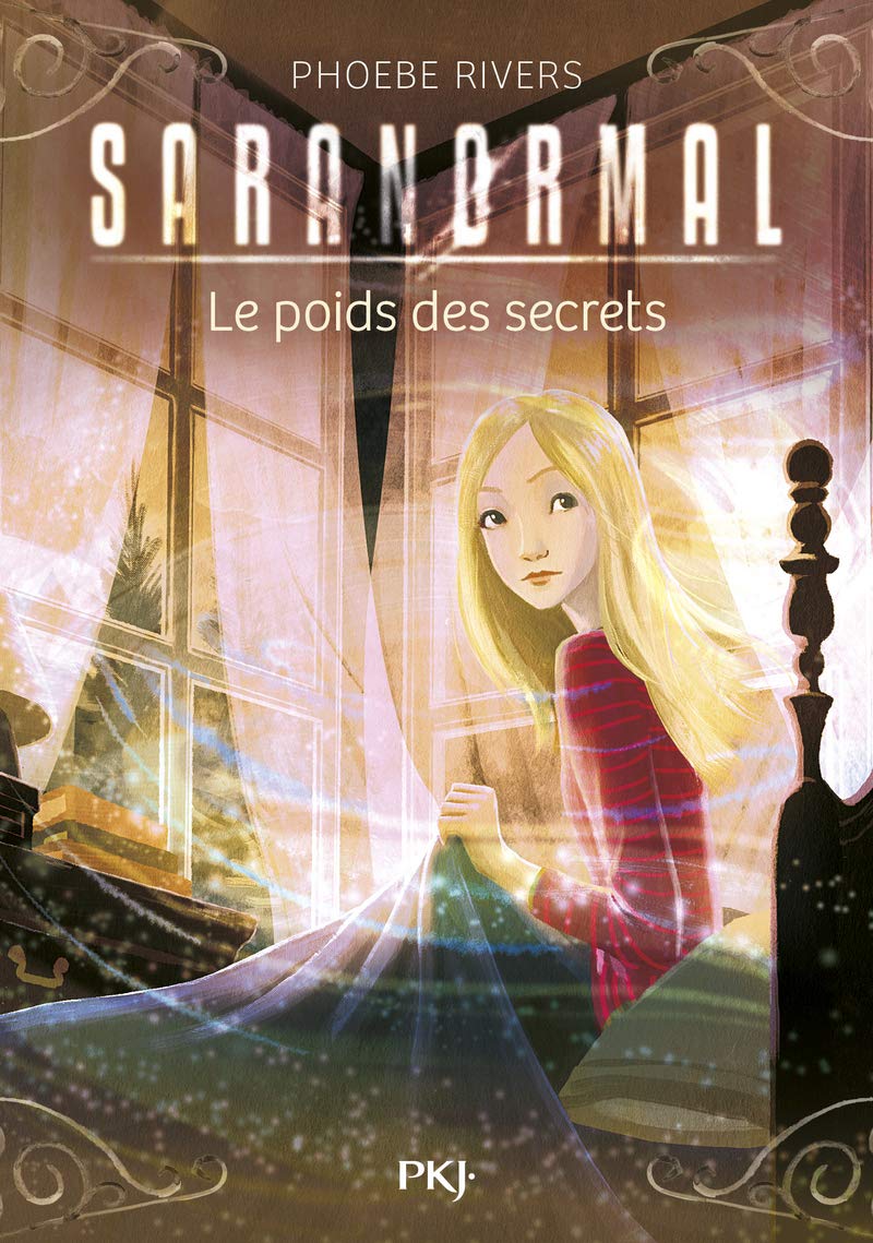 Saranormal - tome 06 : Le poids des secrets (06)