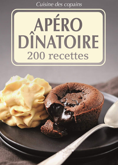 Apéro dinatoire: 200 recettes