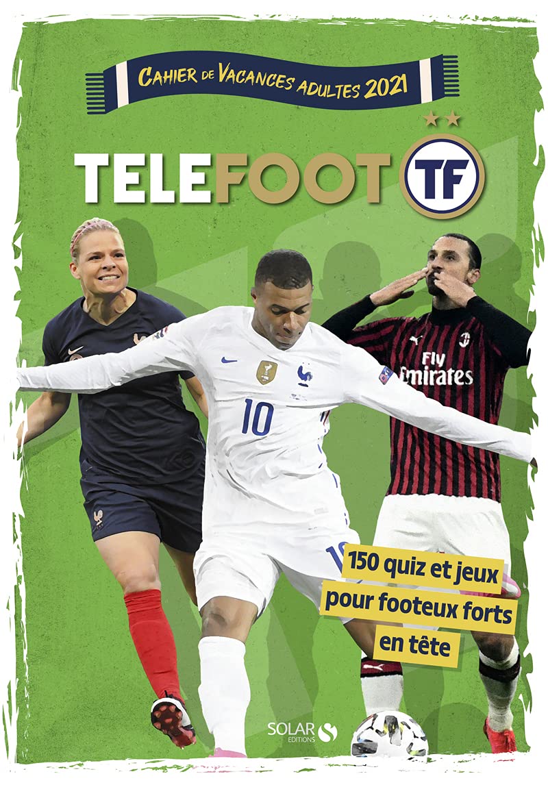 Cahier de vacances pour adultes Telefoot