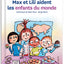 Max et Lili aident les enfants du monde - tome 74 (74)