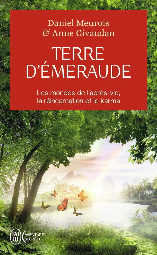 Terre d'Émeraude - Les mondes de l'après-vie, la réincarnation et le karma