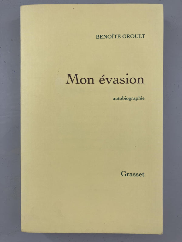 Mon évasion