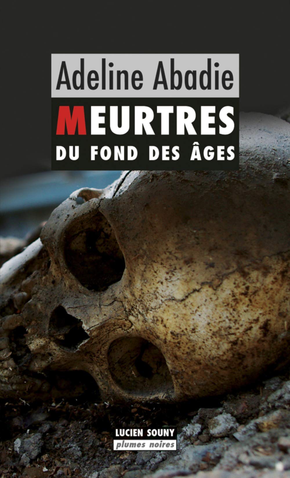 MEURTRES DU FOND DES AGES