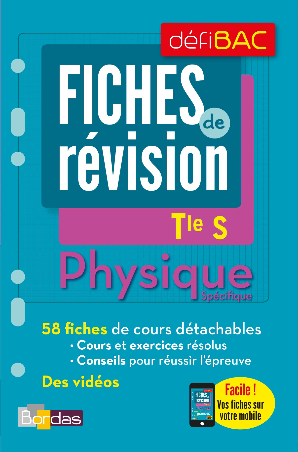 DéfiBac - Fiches de révision - Physique Tle S + OFFERT : vos fiches sur votre mobile