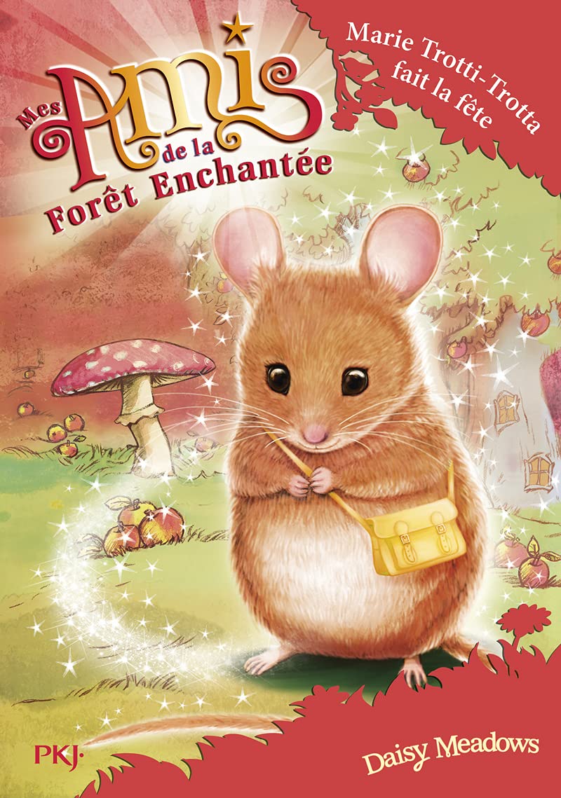 Mes amis de la forêt enchantée - tome 02 : La fête de Marie Petits-Pas (2)