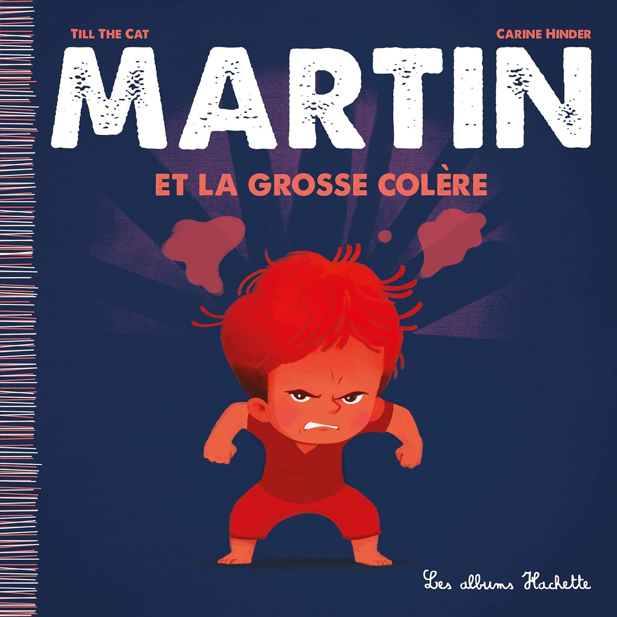 Martin et la grosse colère