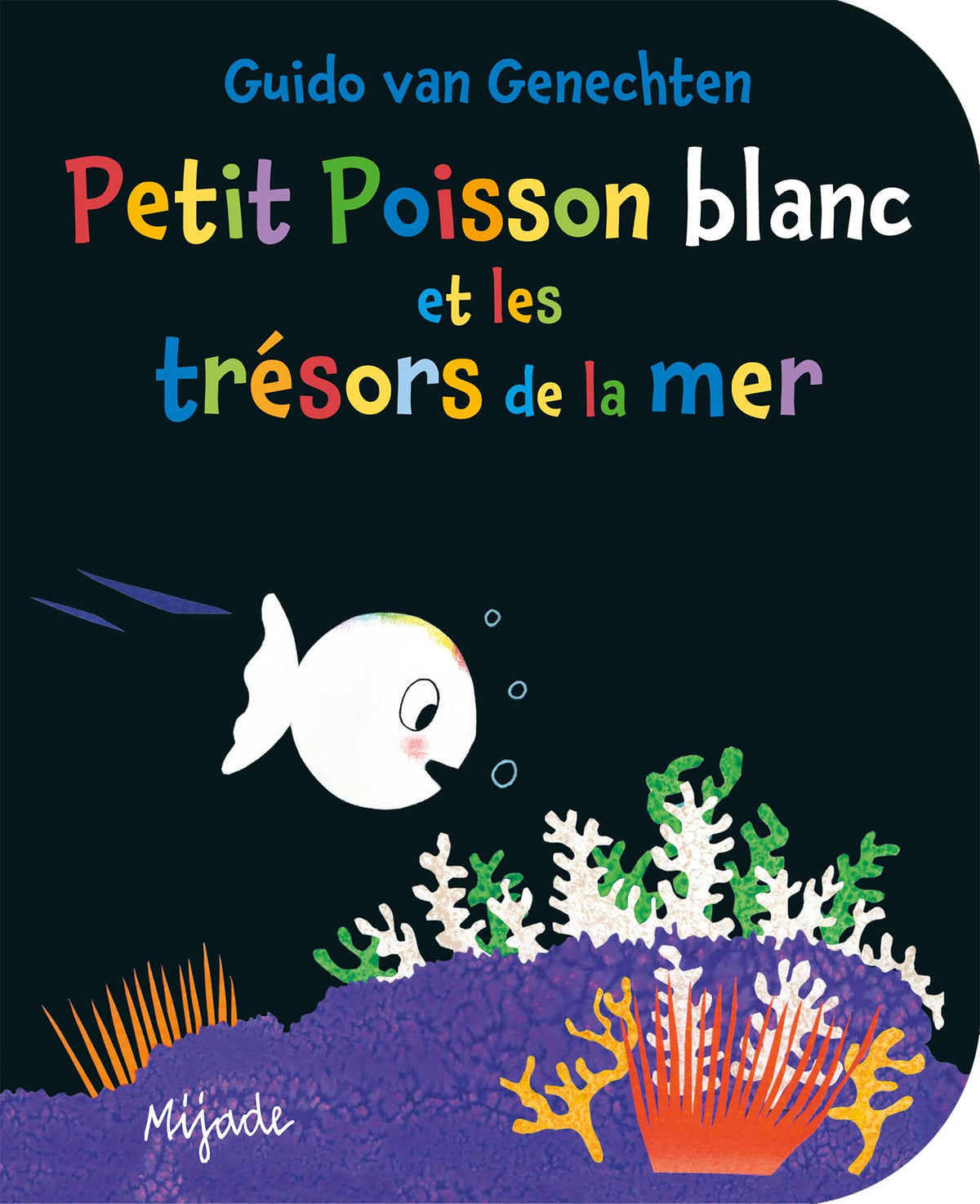 Petit Poisson blanc et les trésors de la mer