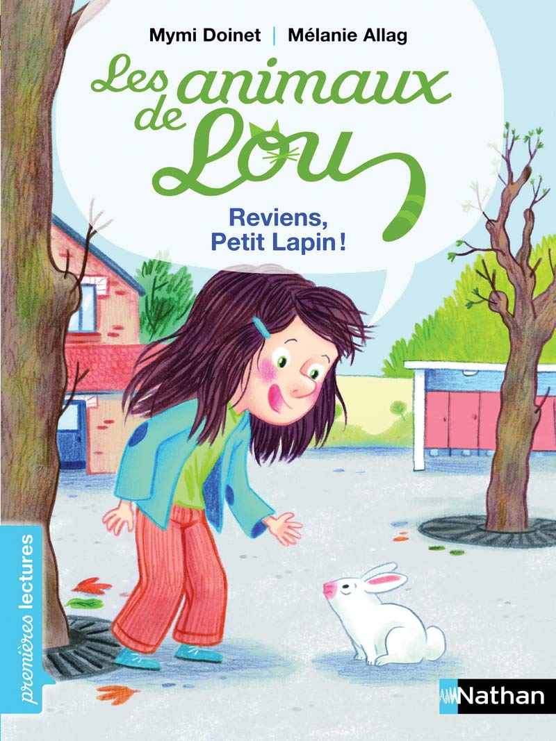 Les animaux de Lou, reviens petit lapin ! - Premières Lectures CP Niveau 2 - Dès 6 ans: Niveau - Je commence à lire