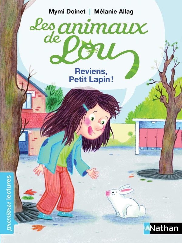 Les animaux de Lou, reviens petit lapin ! - Premières Lectures CP Niveau 2 - Dès 6 ans: Niveau - Je commence à lire