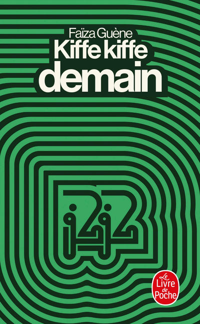 Kiffe kiffe demain