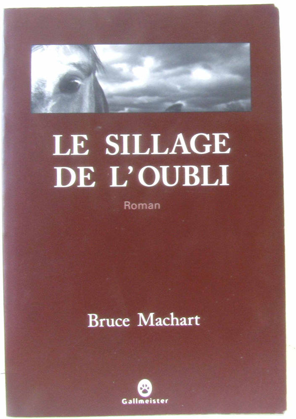 Le sillage de l'oubli