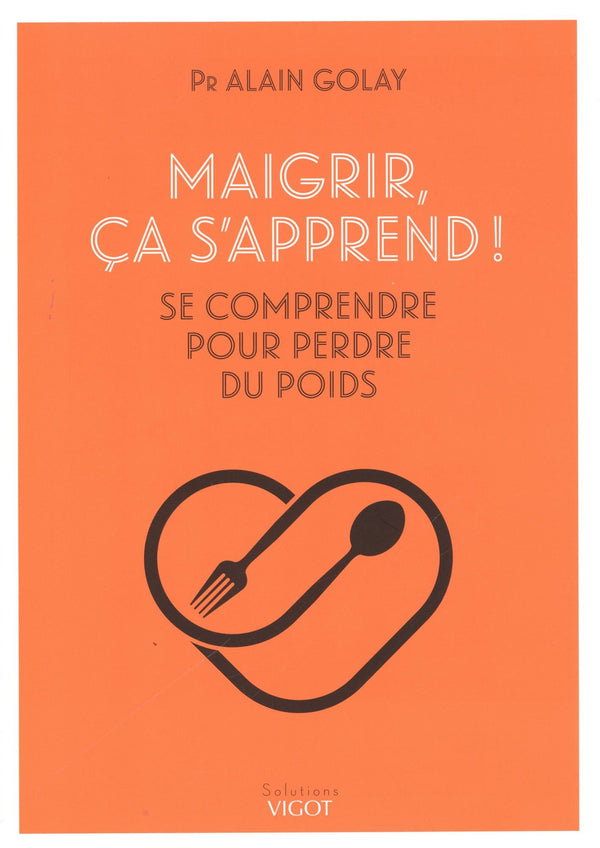 Maigrir, ça s'apprend !