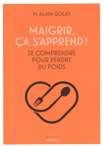 Maigrir, ça s'apprend !