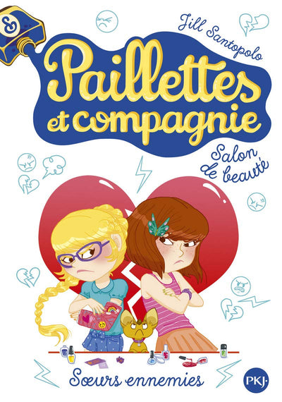 4. Paillettes et compagnie : Soeurs ennemies