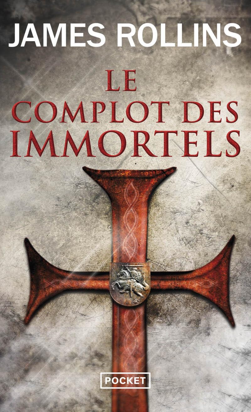 Le Complot des immortels - Une aventure de la Sigma Force