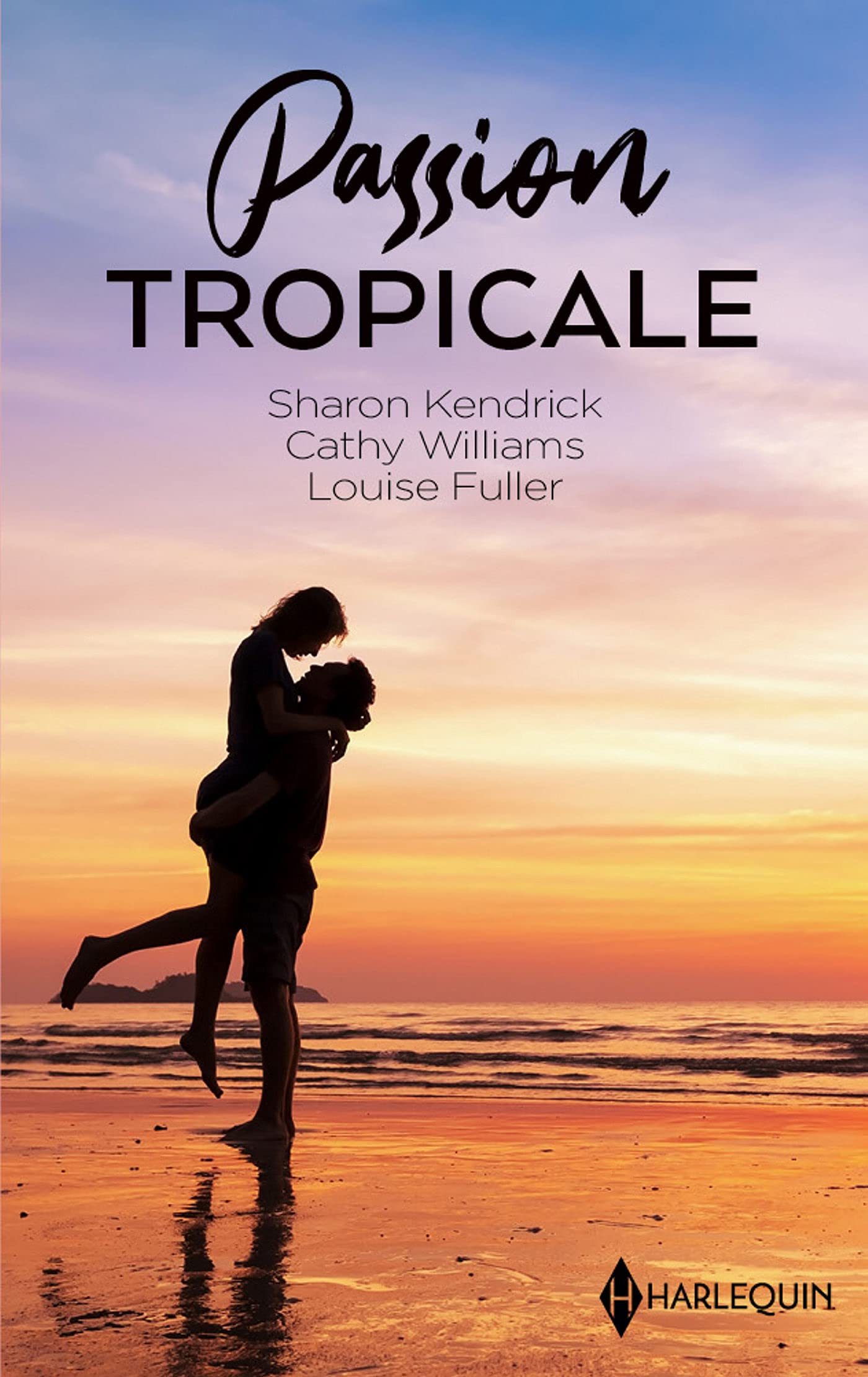 Passion tropicale: A lui pour un mois - Liaison aux Caraïbes - Tentation sur une ïle