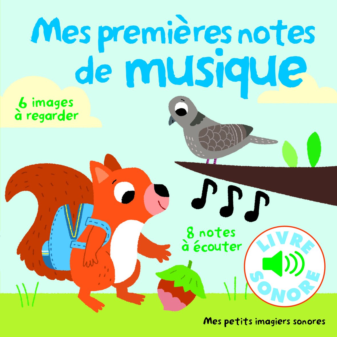 Mes Premières Notes de Musique : 6 Images à Regarder, 8 notes à Écouter (Livre Sonore)- Dès 1 an