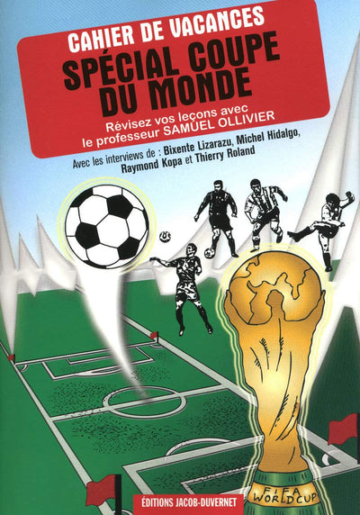 CAHIER DE VACANCES SPECIAL COUPE DU MONDE