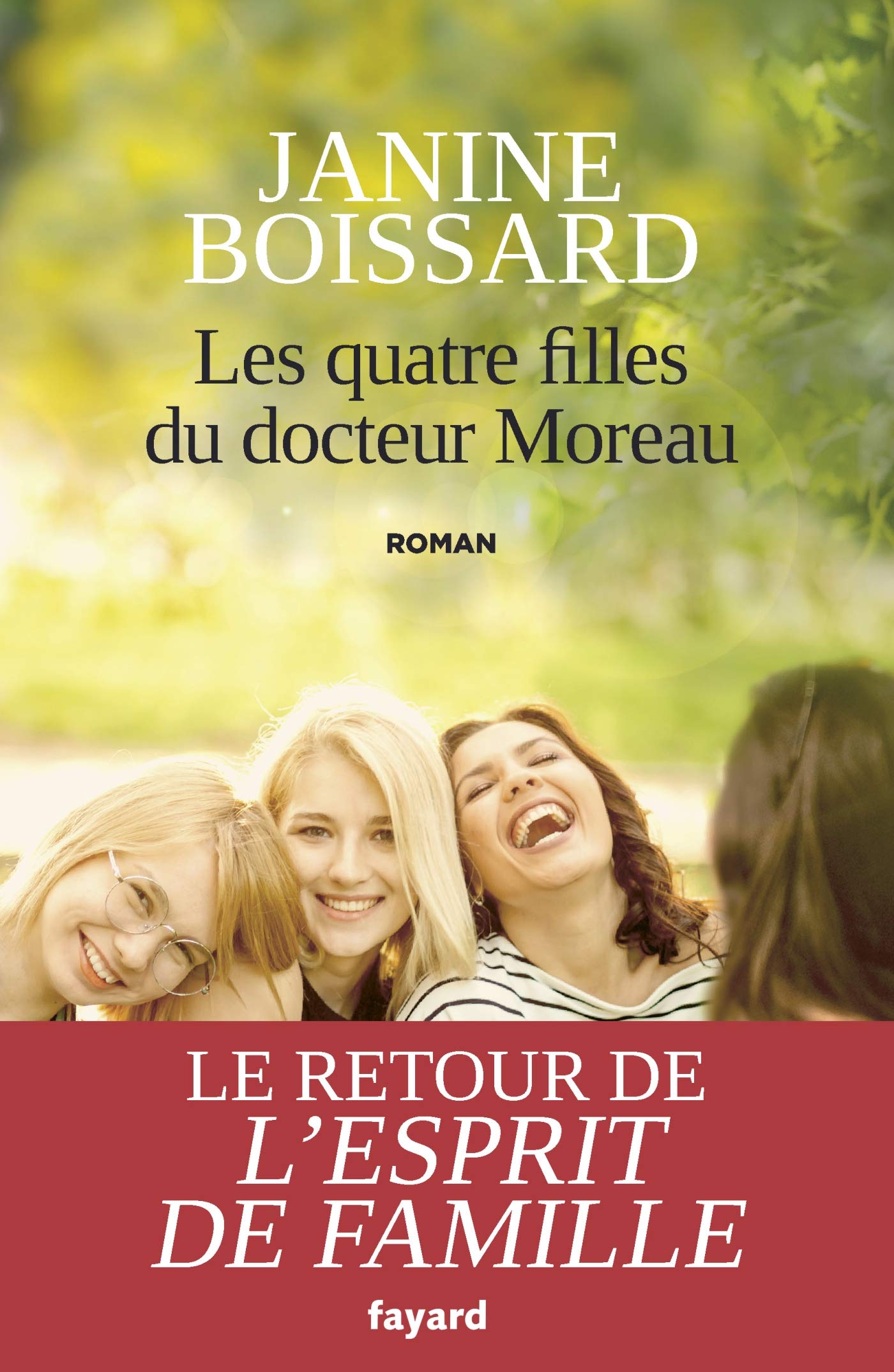 Les quatre filles du Docteur Moreau: Le retour de L'esprit de famille