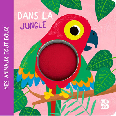 Mes animaux tout doux - Dans la jungle