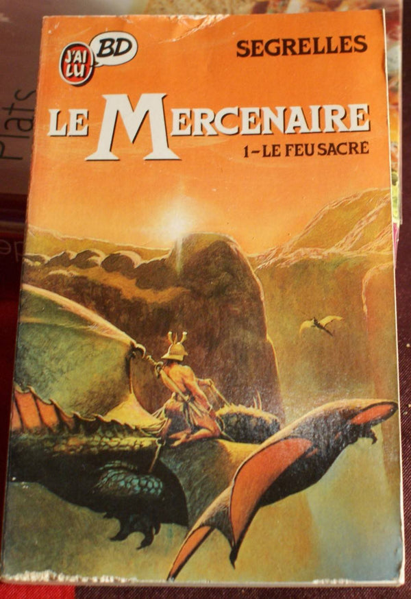 Mercenaire - 1 le feu sacre (Le)