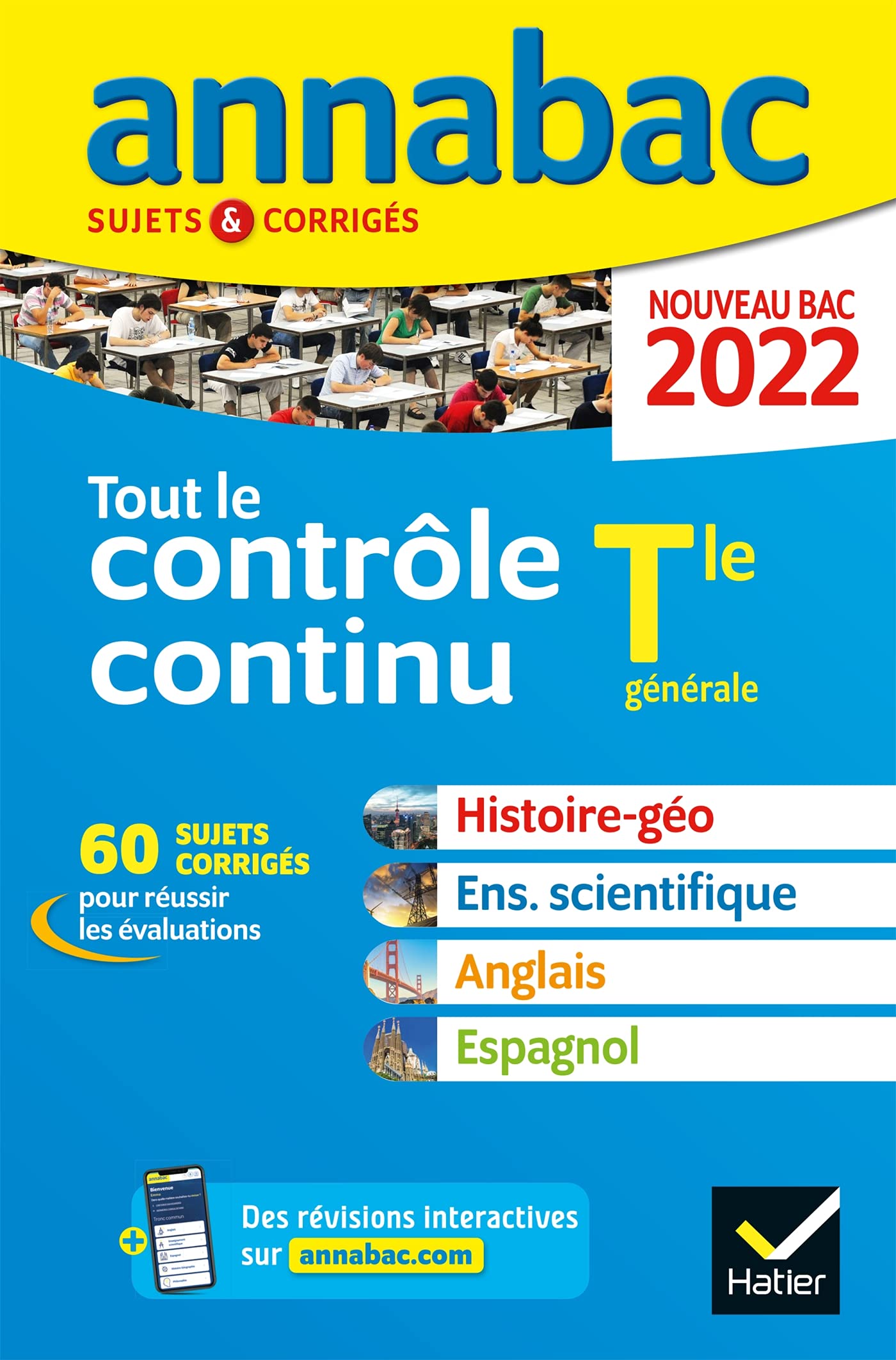 Annales du bac Annabac 2022 Tout le contrôle continu Tle: histoire-géographie, enseignement scientifique, anglais, espagnol