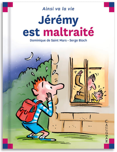 Jérémy est maltraité