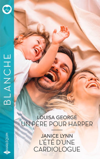 Un père pour Harper - L'été d'une cardiologue