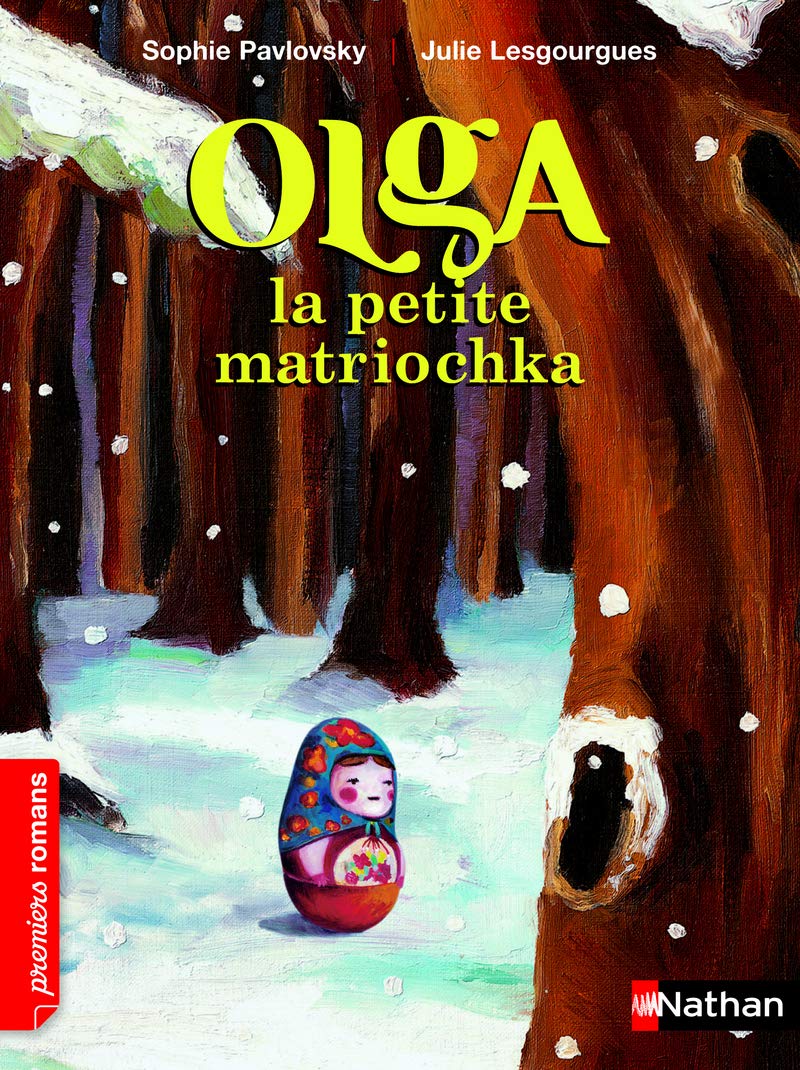 Olga la petite matriochka - Roman Fantastique - De 7 à 11 ans