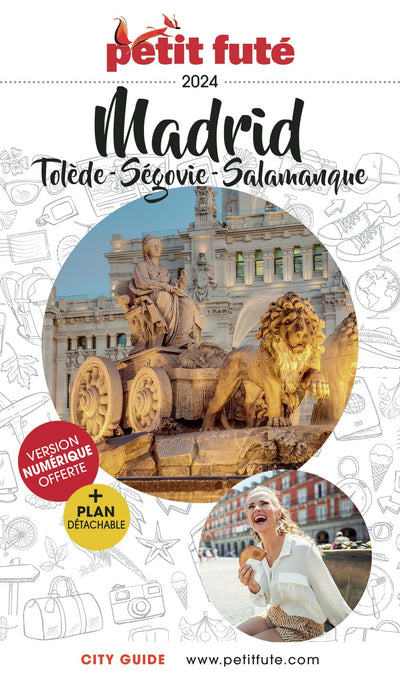 Guide Madrid 2024 Petit Futé: Tolède - Ségovie - Salamanque