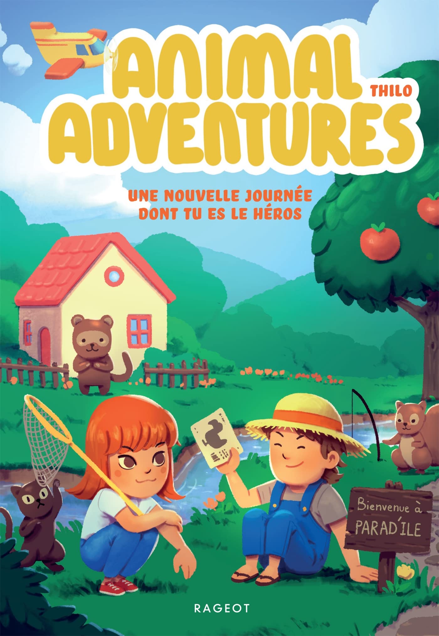 Animal Adventures - Une nouvelle journée dont tu es le héros: Une nouvelle journée à Parad'île