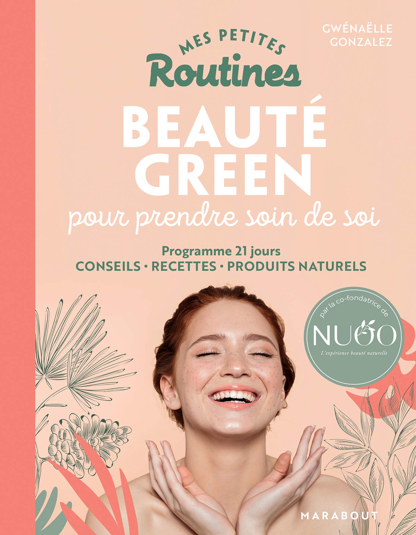 Mes petites Routines - Beauté green pour prendre soin de toi