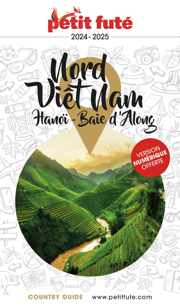 Guide Nord Vietnam 2024 Petit Futé: Hanoi - Baie d'Along