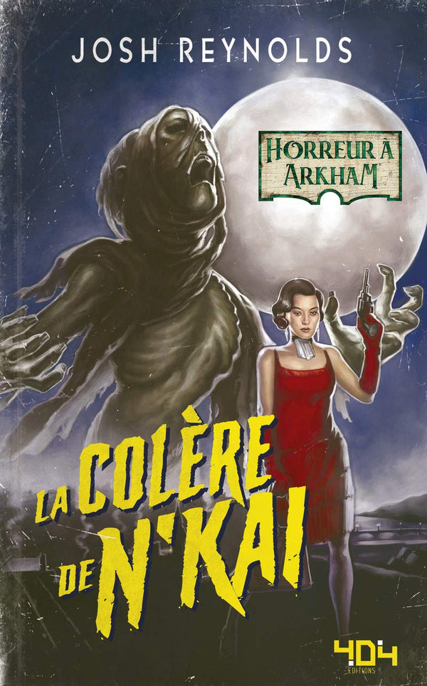 Horreur à Arkham : La colère de N'Kai - Roman horreur - Officiel - Dès 14 ans et adulte