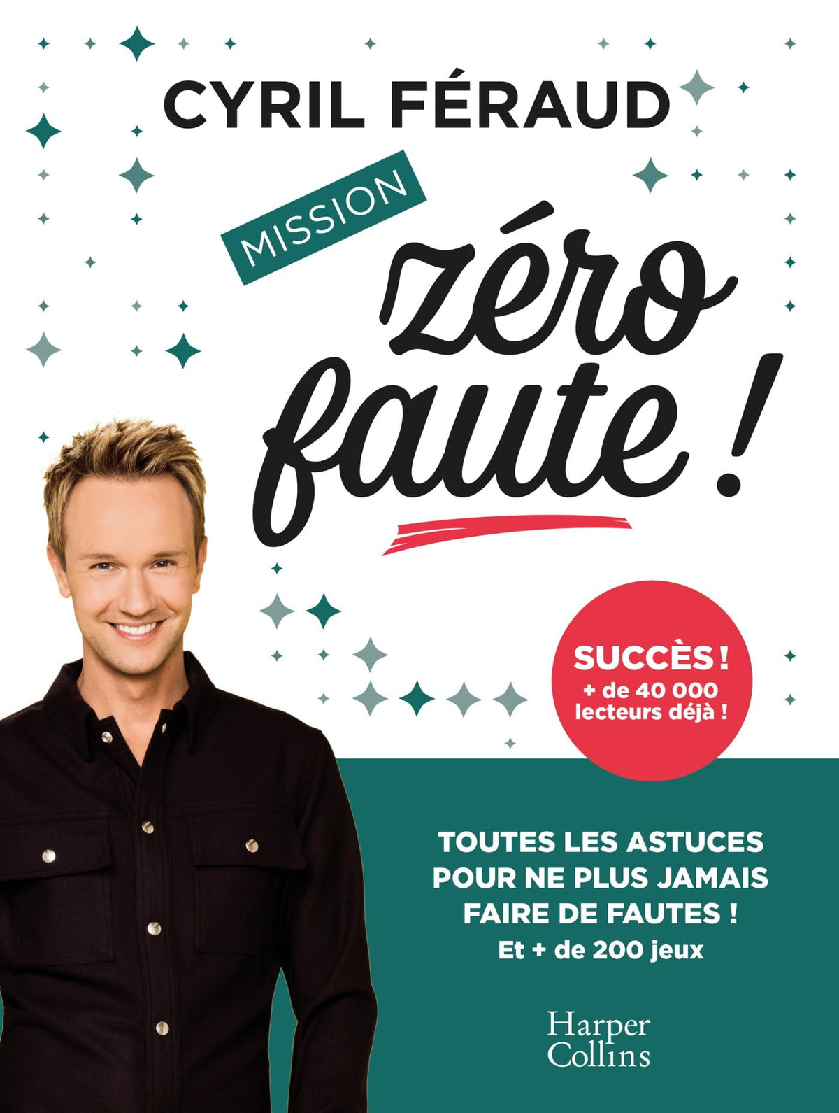 Mission zéro faute !