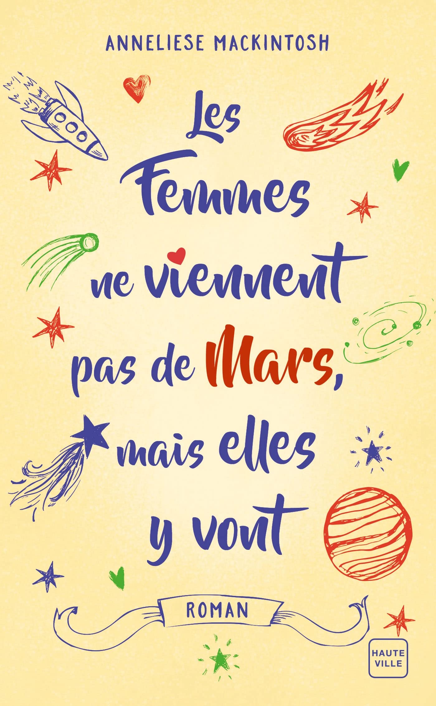 Les femmes ne viennent pas de Mars, mais elles y vont