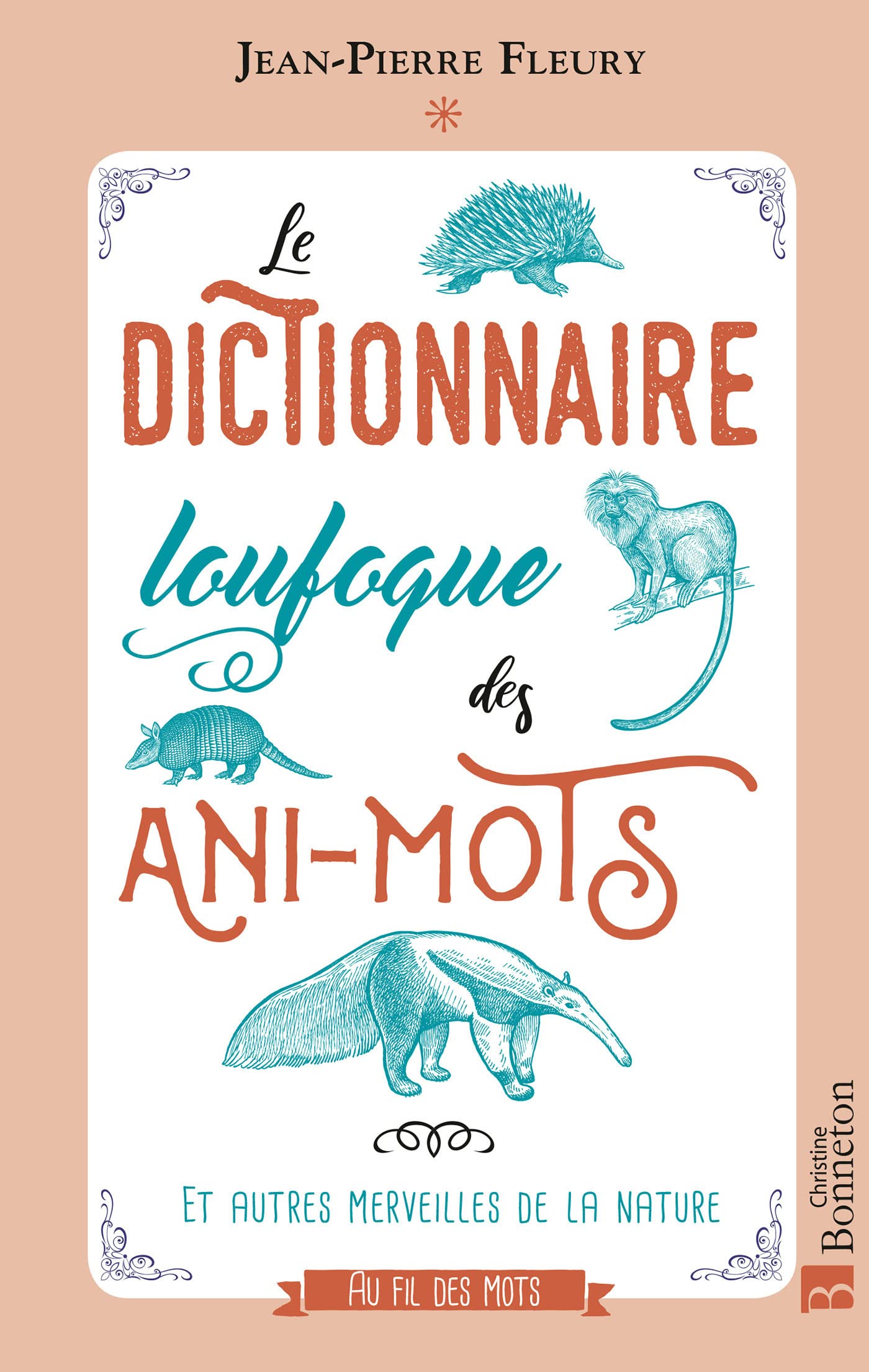 Le dictionnaire loufoque des Ani-mots
