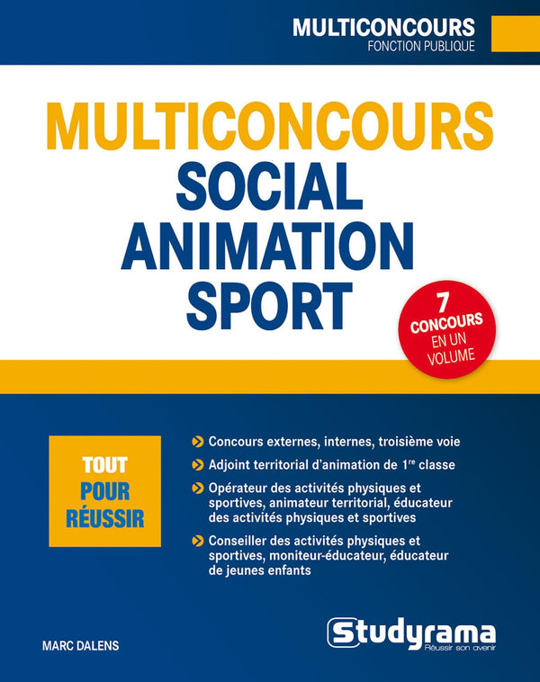 Multiconcours social-animation sport: 7 concours en un volume