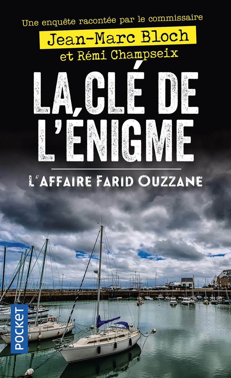 La Clé de l'énigme - L'affaire Farid Ouzzane