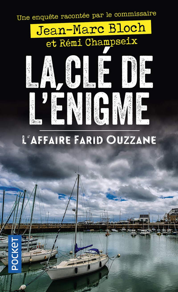 La Clé de l'énigme - L'affaire Farid Ouzzane